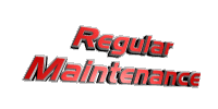 Regular Maintenance